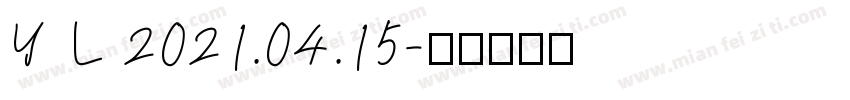 Y L 2021.04.15字体转换